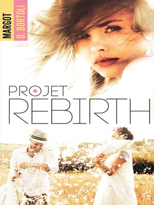 cover image of Projet Rebirth